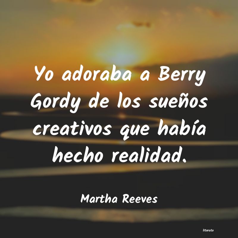 Frases de Martha Reeves