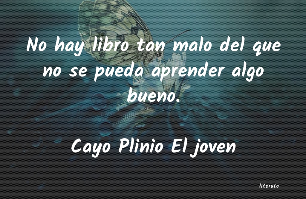 Frases de Cayo Plinio El joven