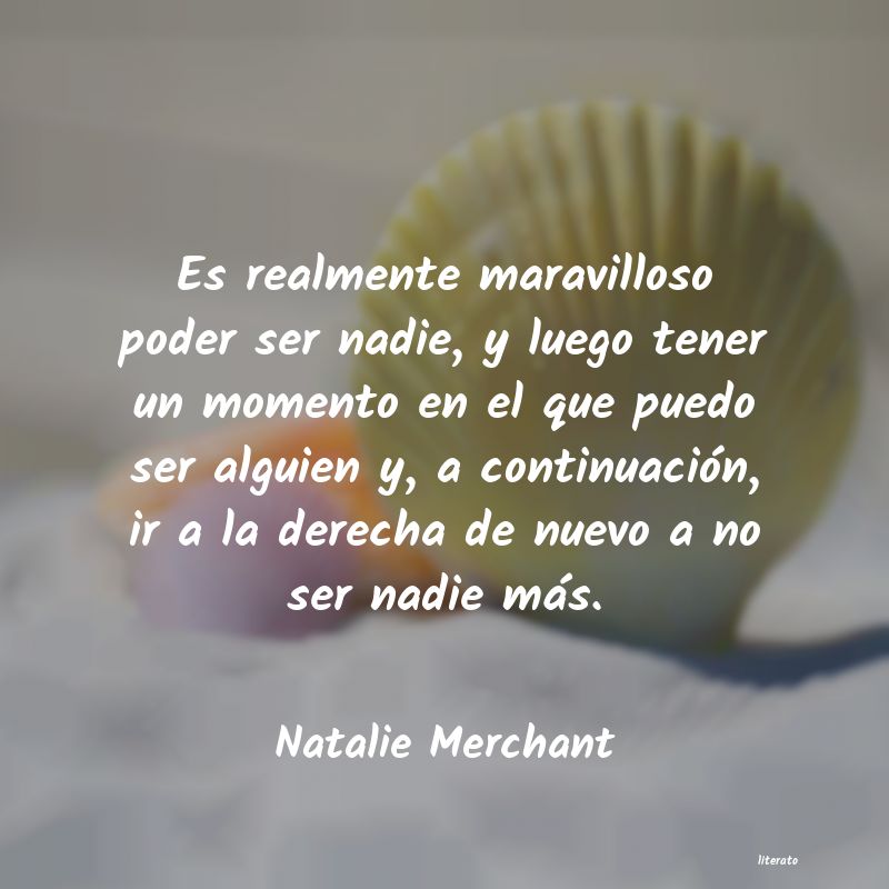 Frases de Natalie Merchant