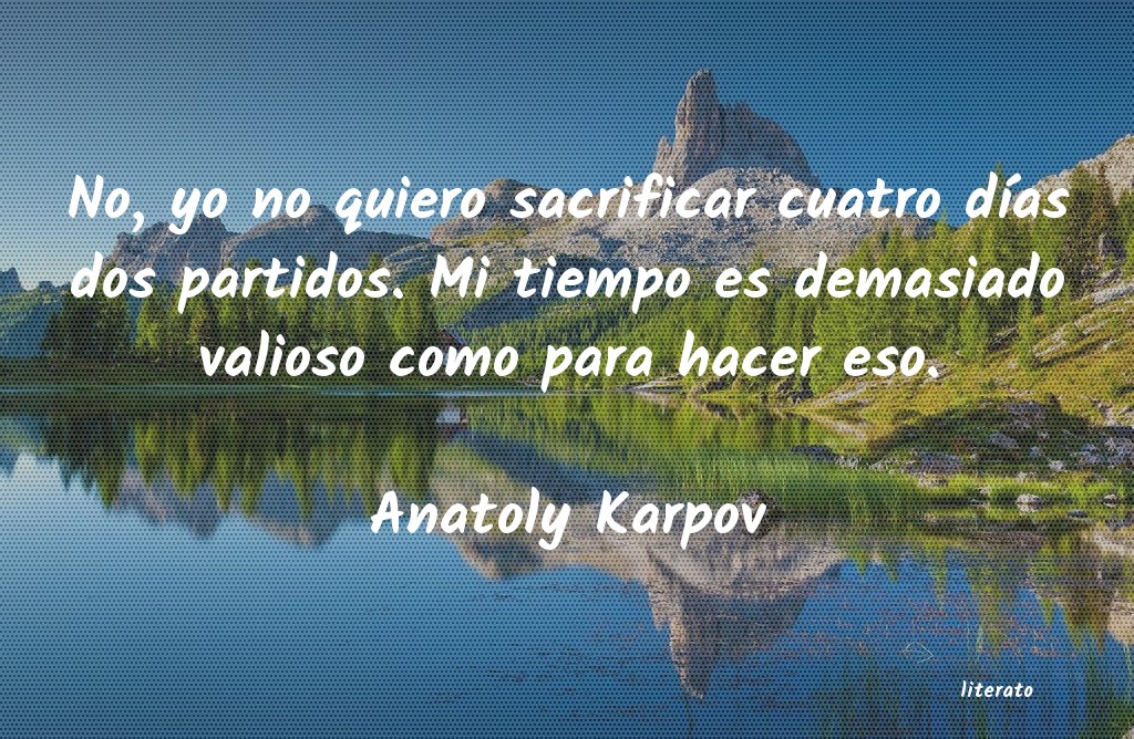 frases de Anatoly Karpov