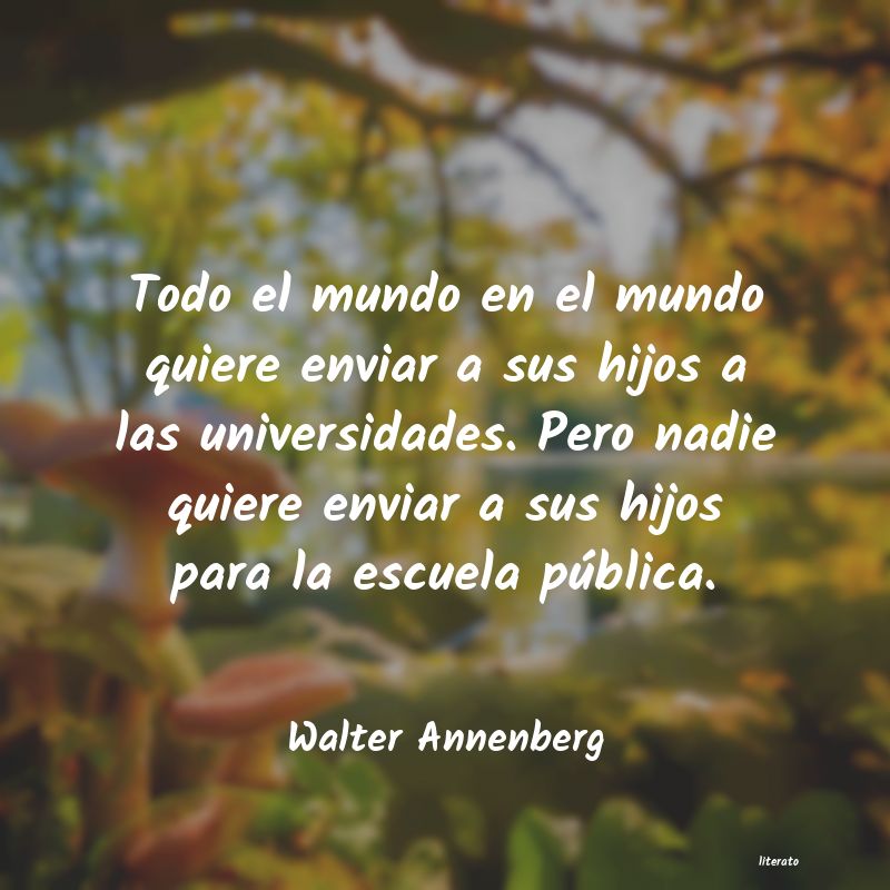 Frases de Walter Annenberg