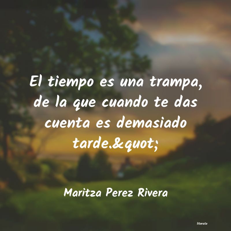 Frases de Maritza Perez Rivera