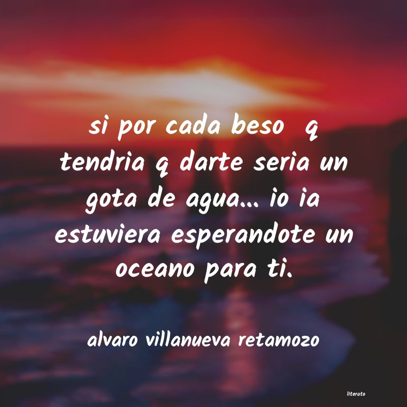 Frases de alvaro villanueva retamozo