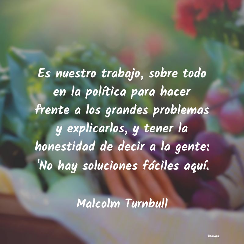 Frases de Malcolm Turnbull