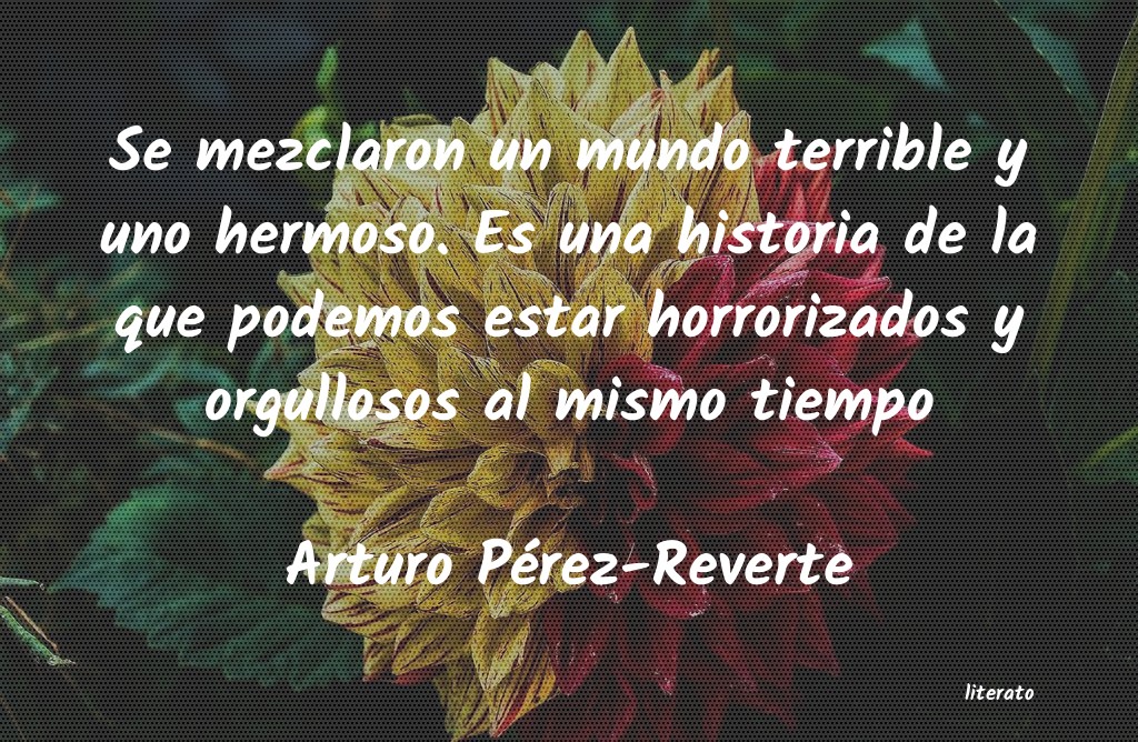frases de Arturo Pérez-Reverte
