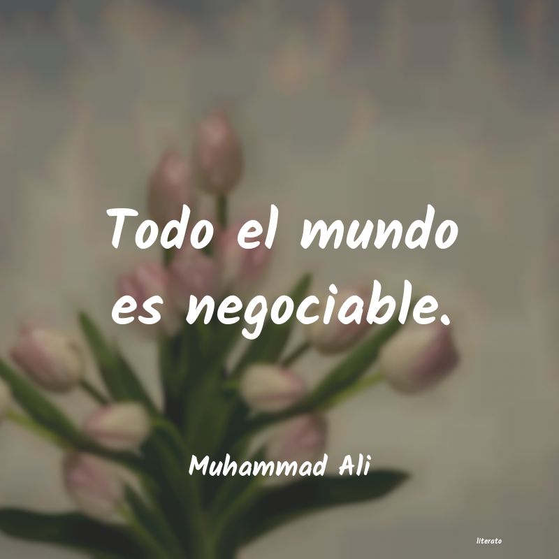 frases de Muhammad Ali