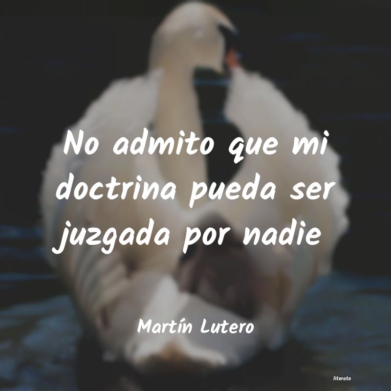 Frases de Martín Lutero