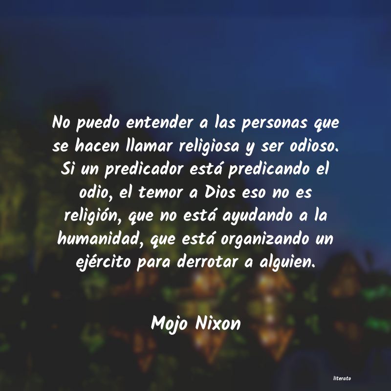 frases de Mojo Nixon