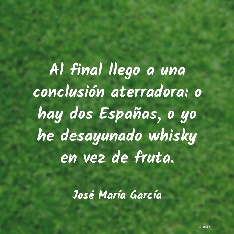 frases de José MarÃa GarcÃa