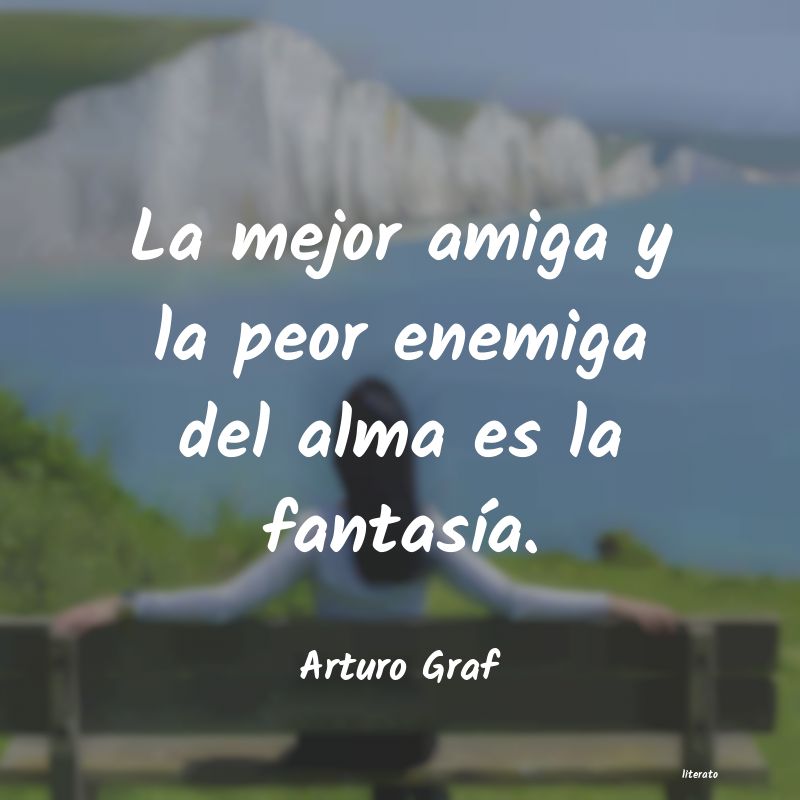 Frases de Arturo Graf