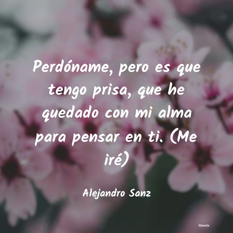 frases de Alejandro Sanz