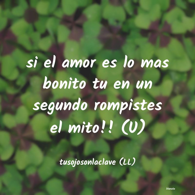 frases de tusojosonlaclave (LL)