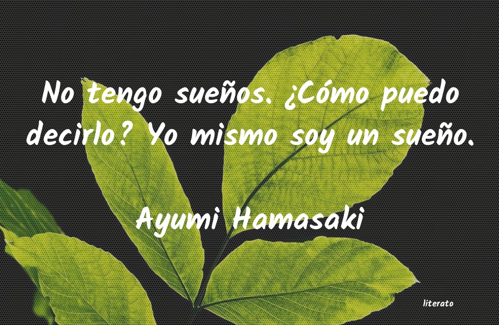 frases de Ayumi Hamasaki