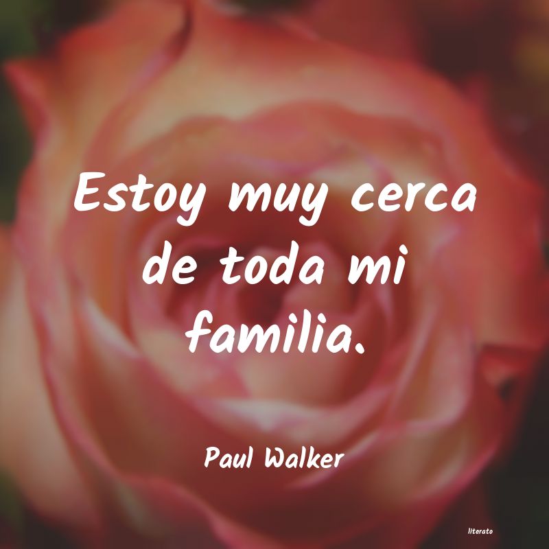 frases de Paul Walker