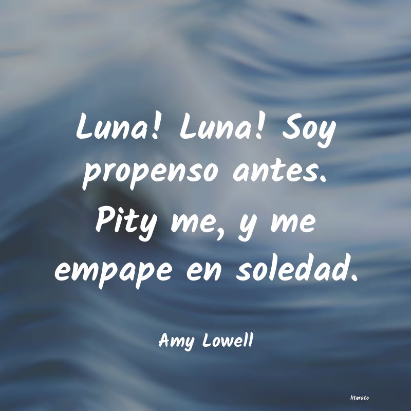 Frases de Amy Lowell