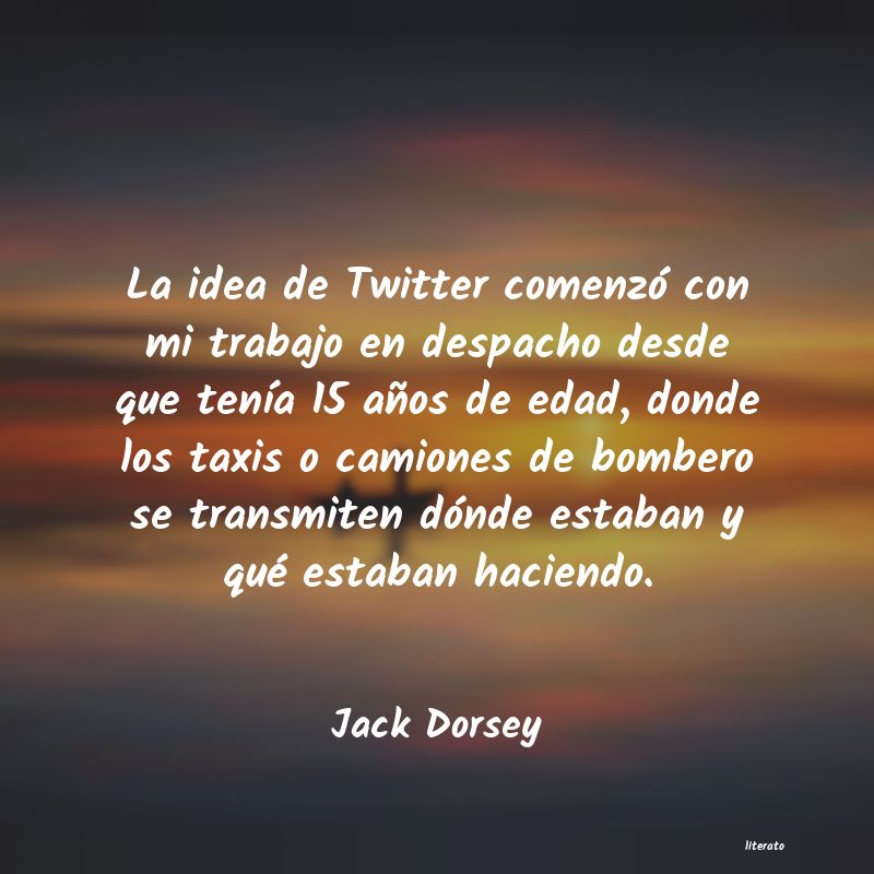 Frases de Jack Dorsey