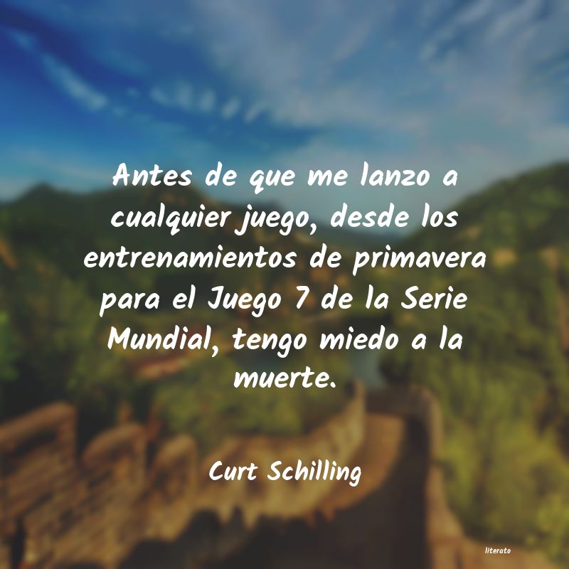 Frases de Curt Schilling