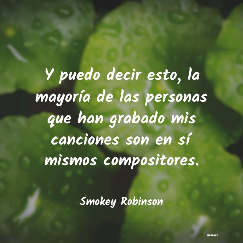 Frases de Smokey Robinson