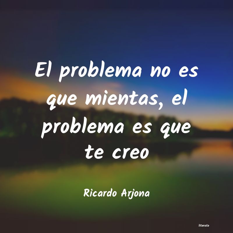frases de Ricardo Arjona