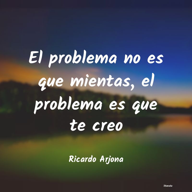 Frases de Ricardo Arjona