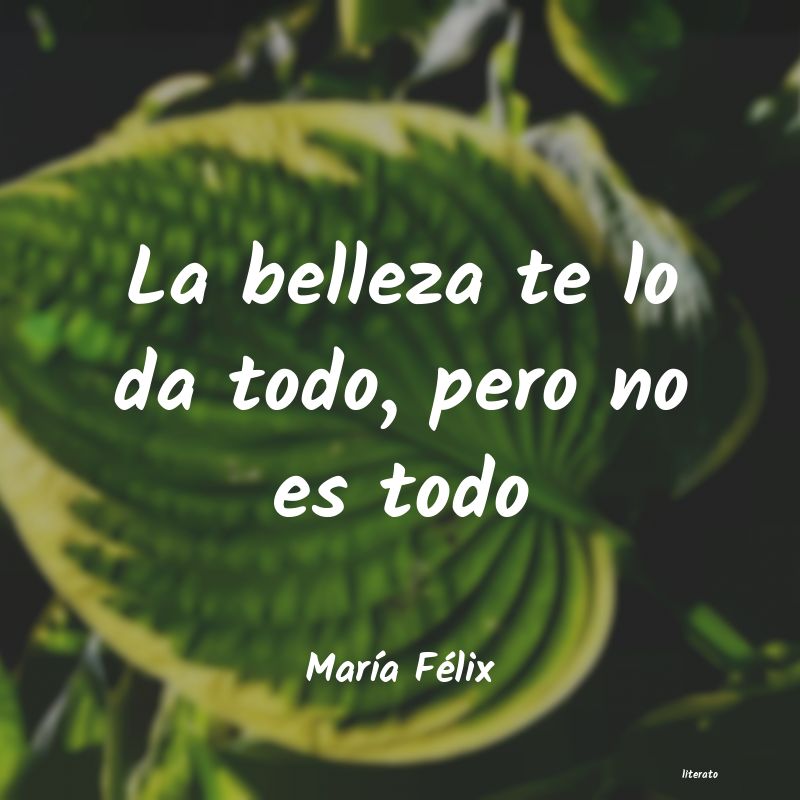 frases de MarÃa Félix