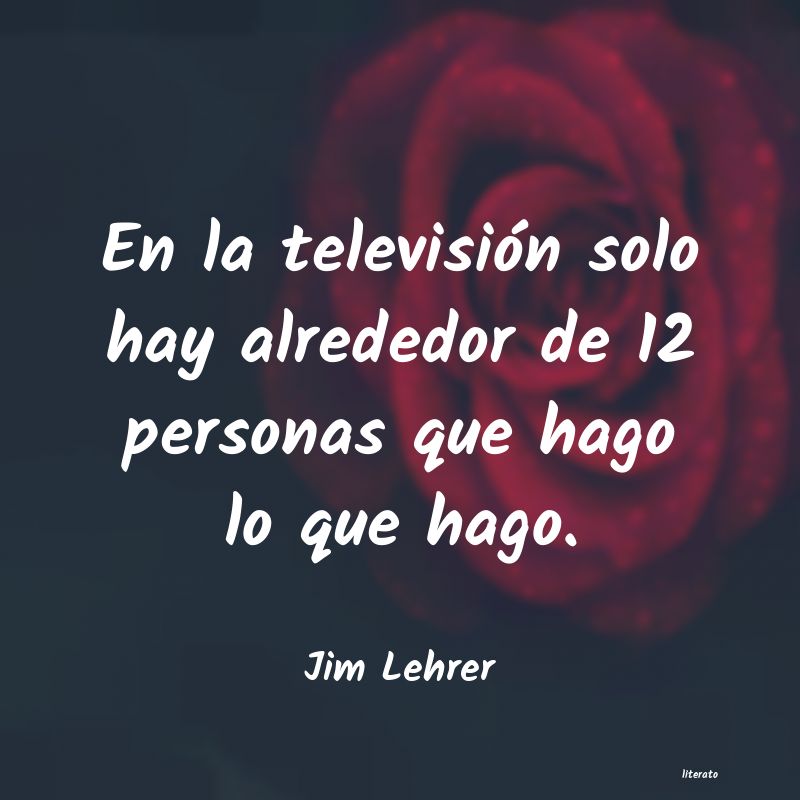 Frases de Jim Lehrer