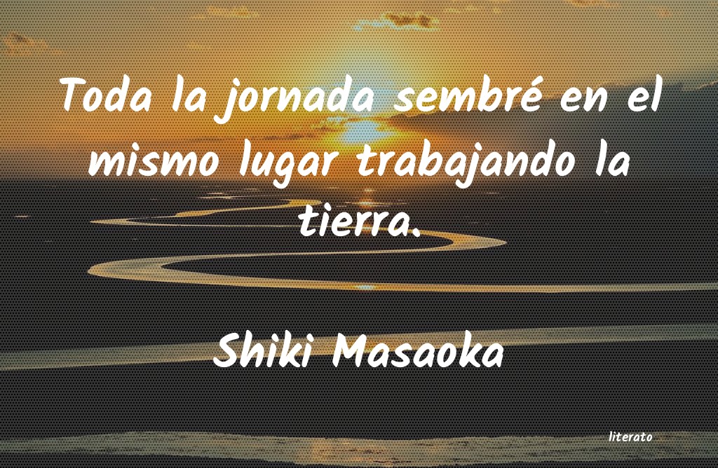 Frases de Shiki Masaoka