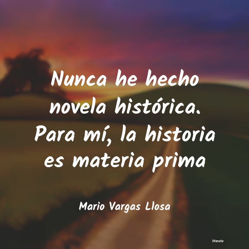 Frases de Mario Vargas Llosa