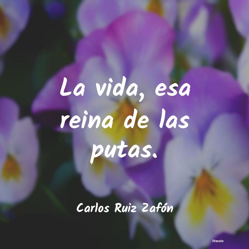frases de Carlos Ruiz Zafón