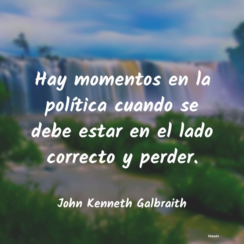 Frases de John Kenneth Galbraith