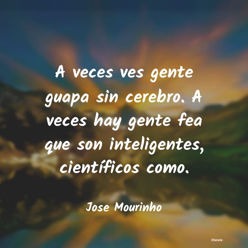 Frases de Jose Mourinho