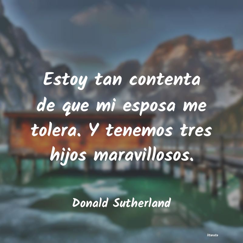 frases de Donald Sutherland
