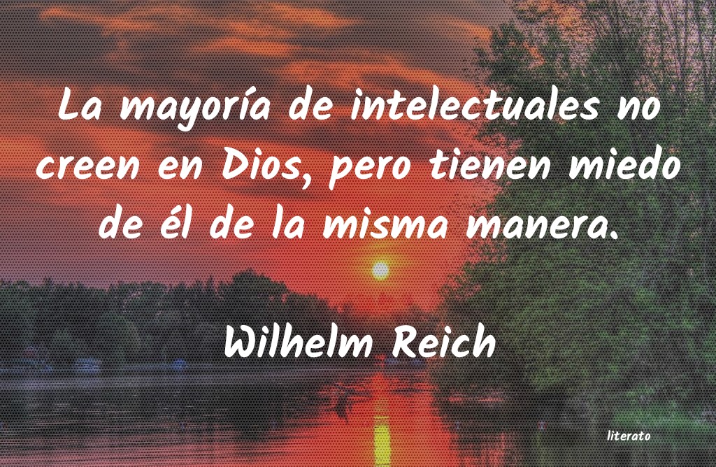 frases de Wilhelm Reich