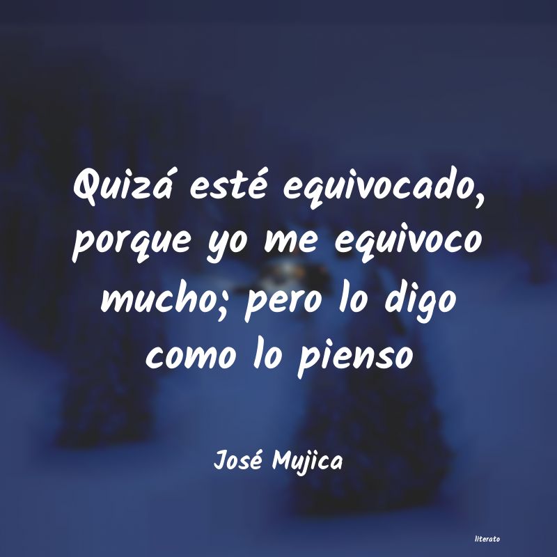 Frases de José Mujica