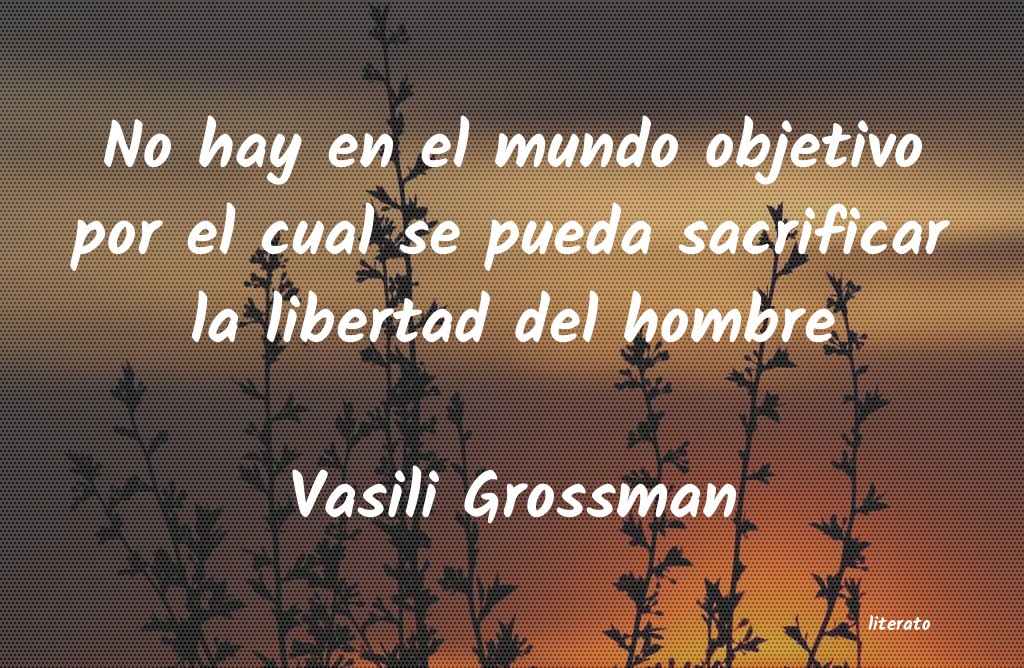 Frases de Vasili Grossman