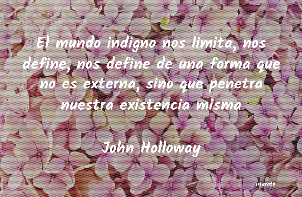 Frases de John Holloway