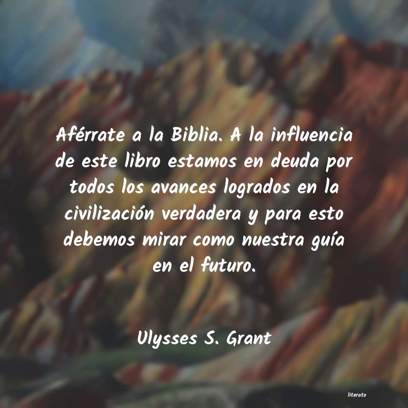 Frases de Ulysses S. Grant