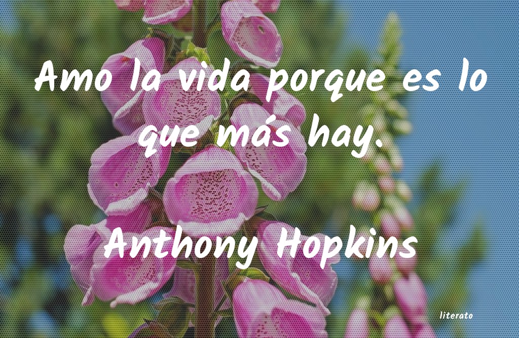frases de Anthony Hopkins