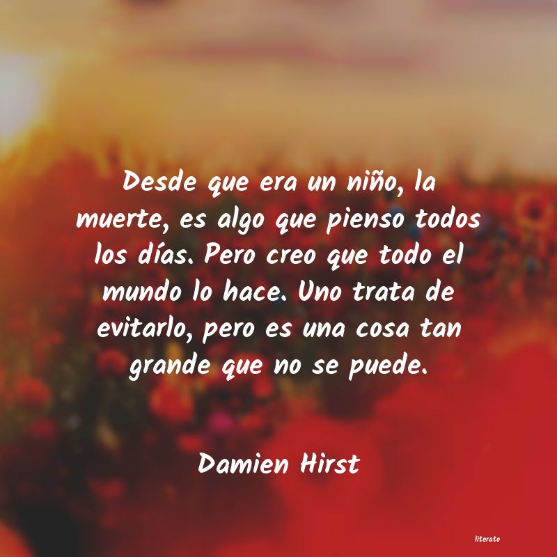 Frases de Damien Hirst