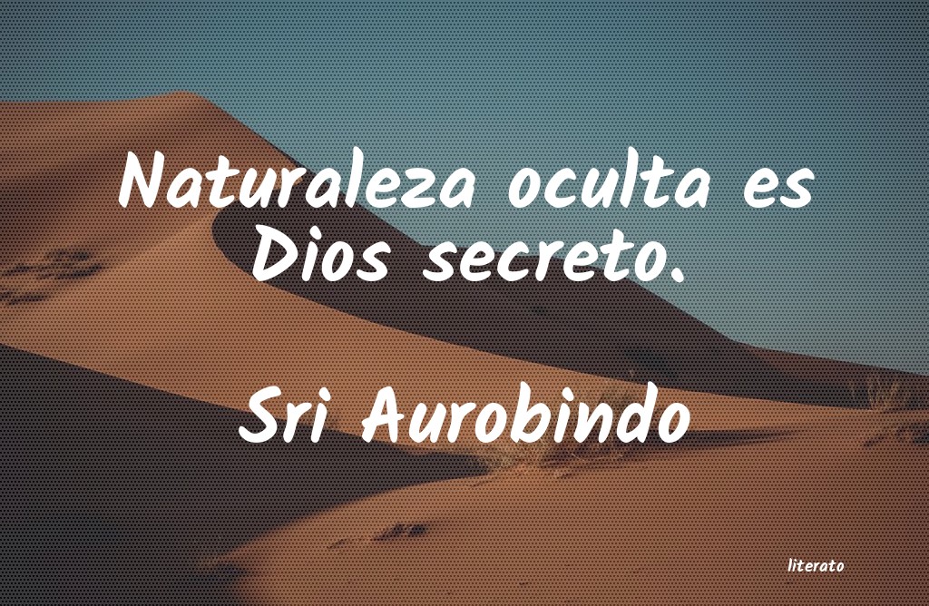 Frases de Sri Aurobindo