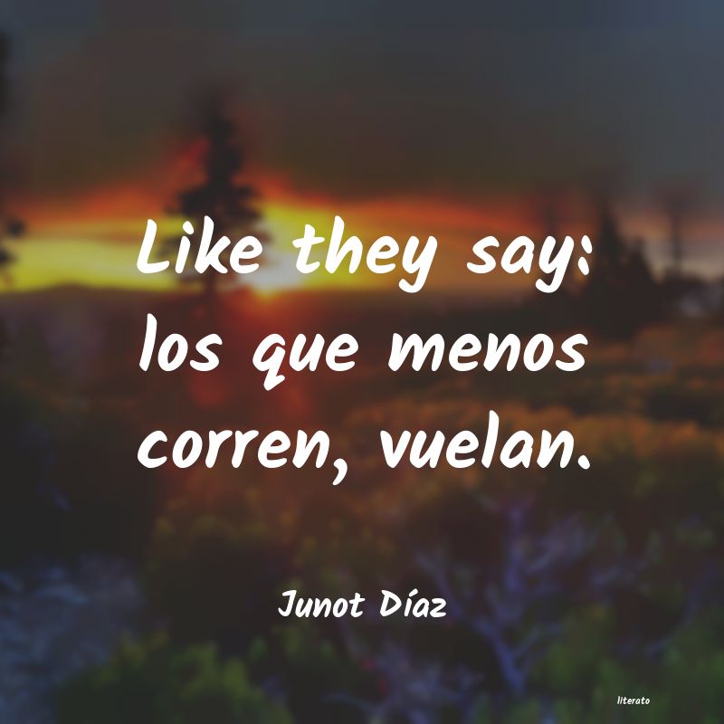 frases de Junot DÃaz