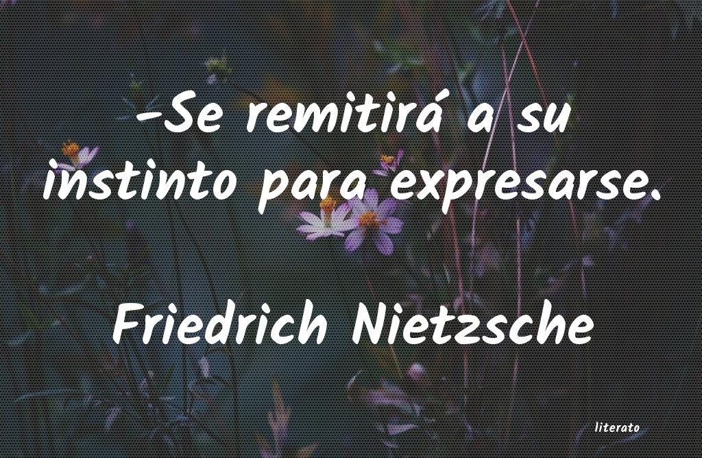 Frases de Friedrich Nietzsche