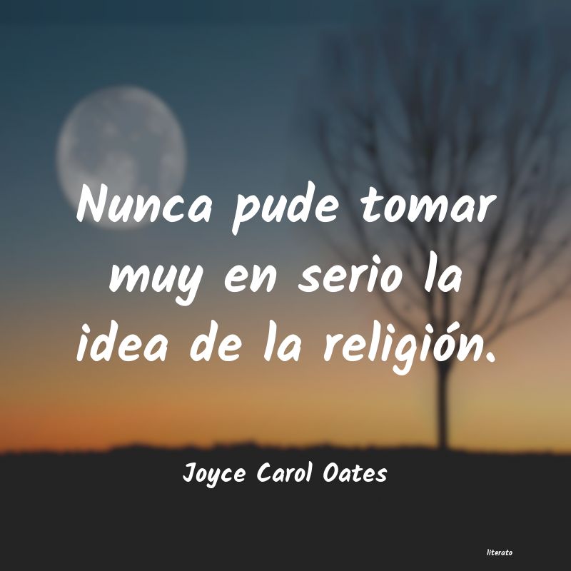frases de Joyce Carol Oates