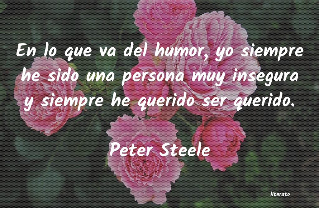 Frases de Peter Steele