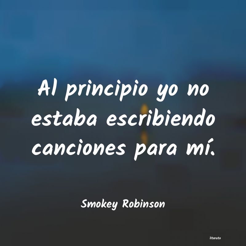 frases de Smokey Robinson