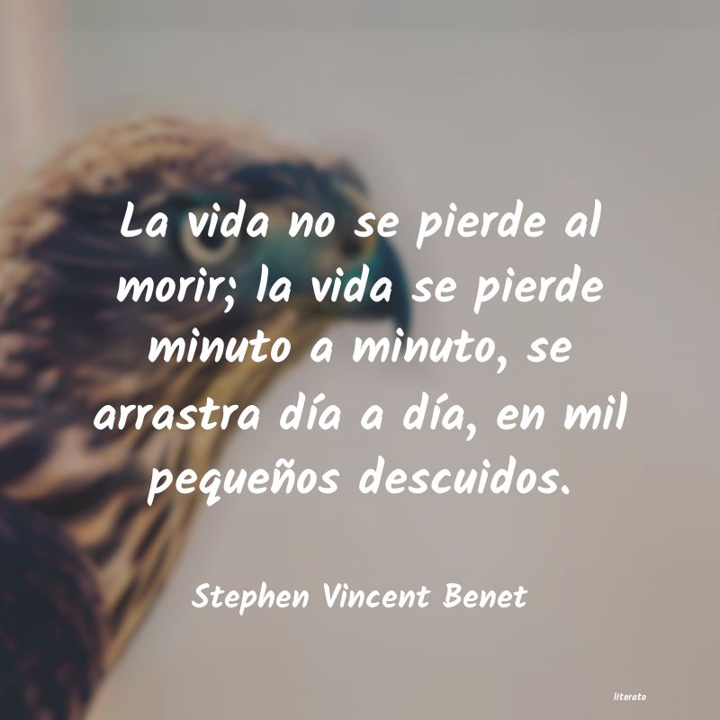 frases de Stephen Vincent Benet