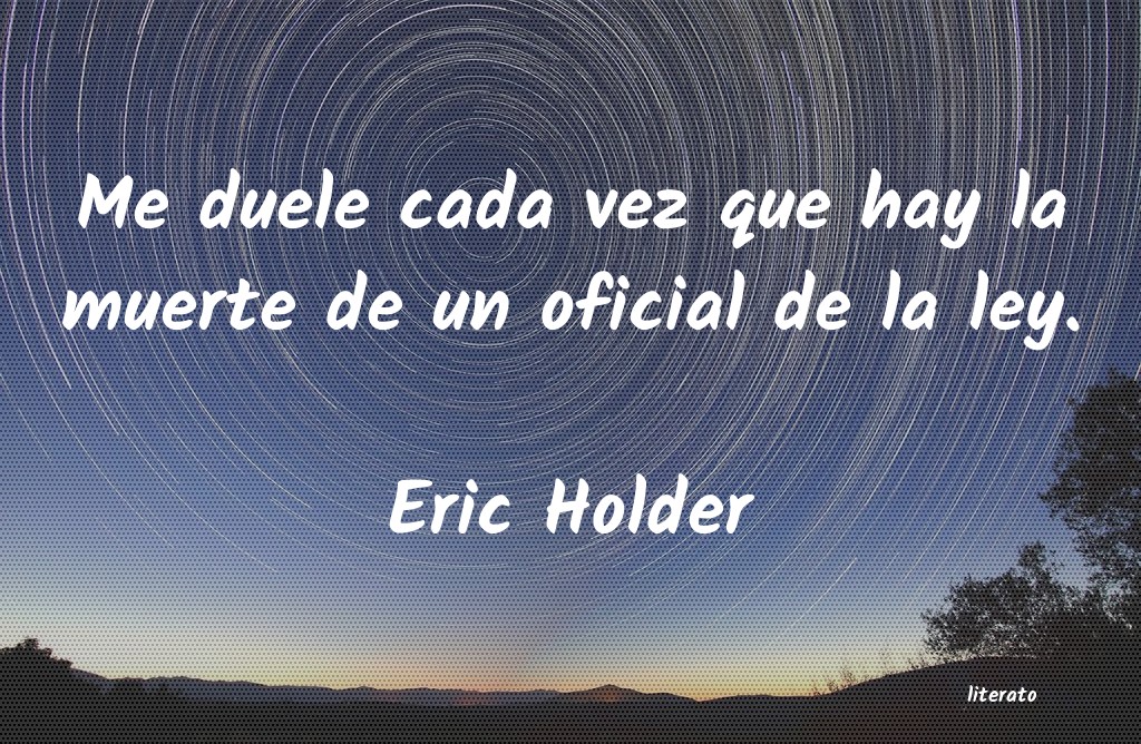 frases de Eric Holder