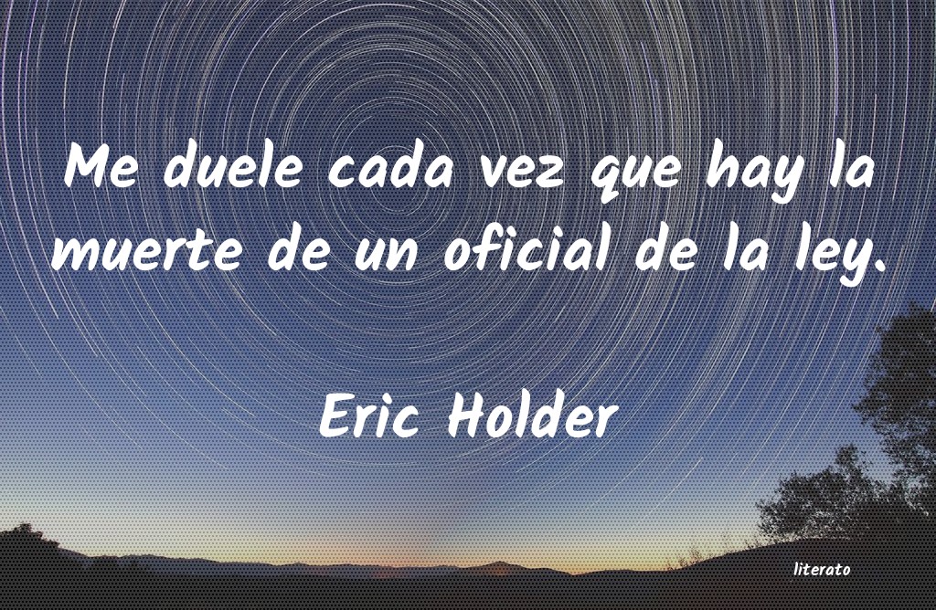 Frases de Eric Holder