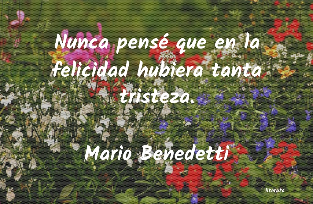 frases de Mario Benedetti