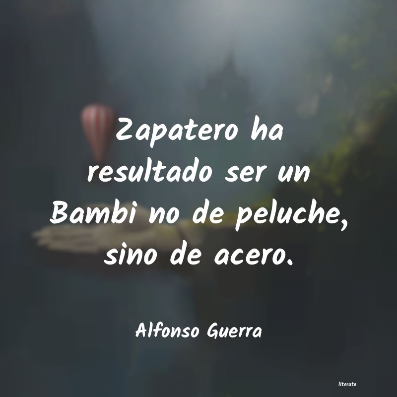 Frases de Alfonso Guerra